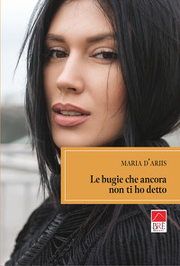 Le bugie che ancora non ti ho detto - Librerie.coop Le bugie che ancora non ti ho detto - Librerie.coop