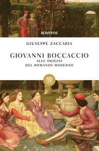 Giovanni Boccaccio. Alle origini del romanzo moderno - Librerie.coop Giovanni Boccaccio. Alle origini del romanzo moderno - Librerie.coop