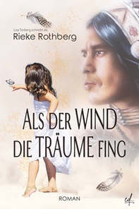 Als der Wind die Träume fing - Librerie.coop
