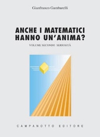 Anche i matematici hanno un'anima - Vol. 2 - Librerie.coop