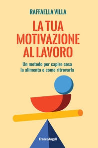 La tua motivazione al lavoro - Librerie.coop