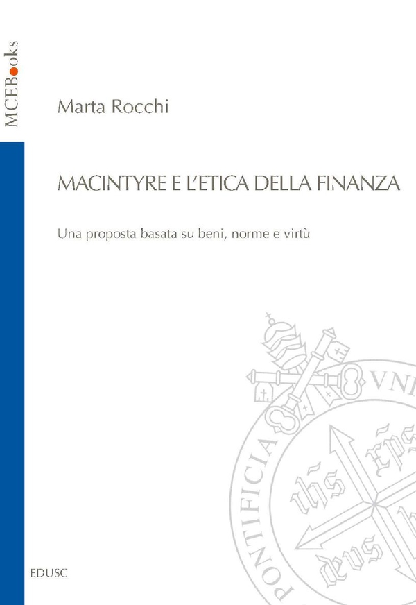 MacIntyre e l'etica della finanza - Librerie.coop MacIntyre e l'etica della finanza - Librerie.coop