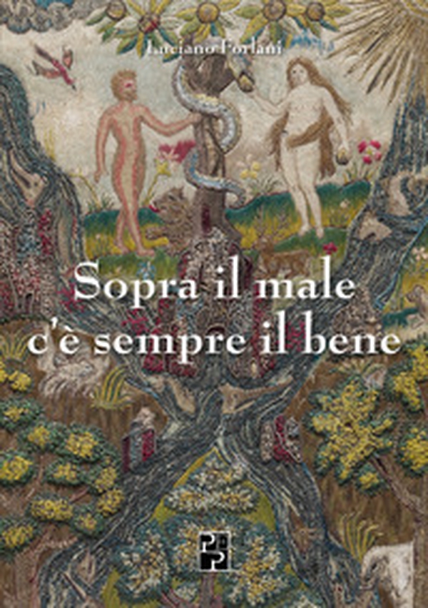 Sopra il male c'è sempre il bene - Librerie.coop Sopra il male c'è sempre il bene - Librerie.coop