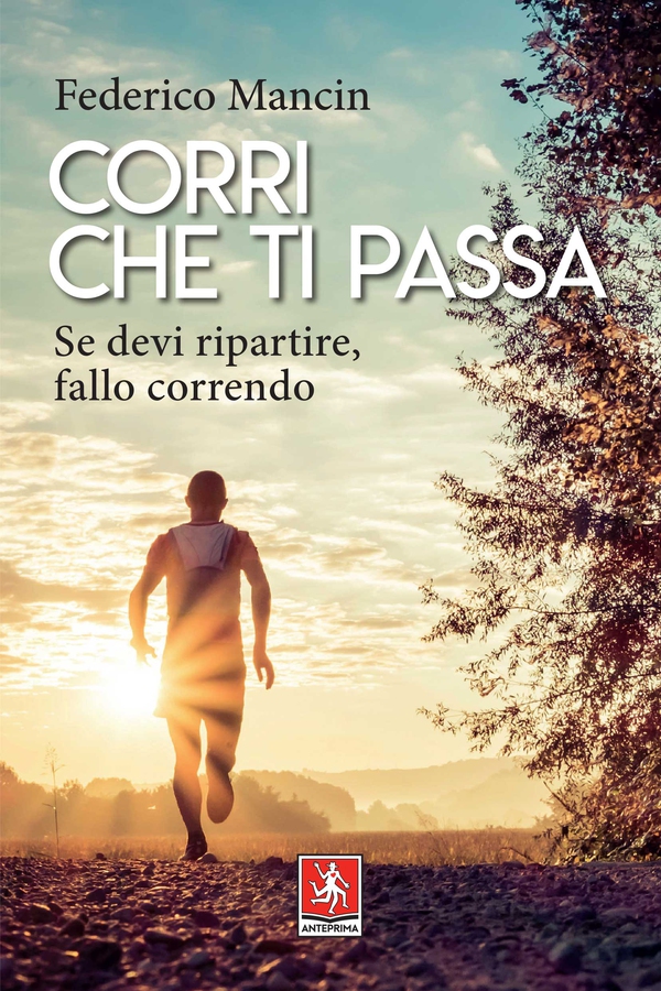 Corri che ti passa - Librerie.coop Corri che ti passa - Librerie.coop