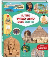 Il tuo primo libro dell'Egitto - Librerie.coop