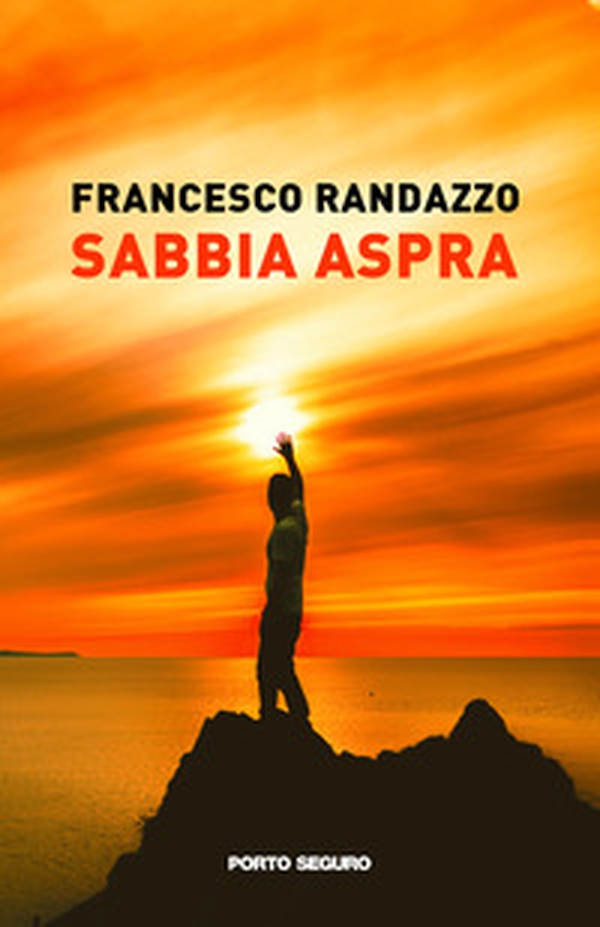 Sabbia aspra - Librerie.coop Sabbia aspra - Librerie.coop
