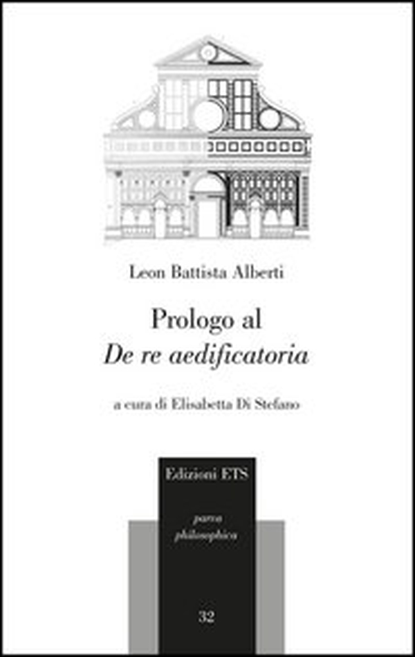 Prologo al «De re aedificatoria». Testo latino a fronte - Librerie.coop Prologo al «De re aedificatoria». Testo latino a fronte - Librerie.coop