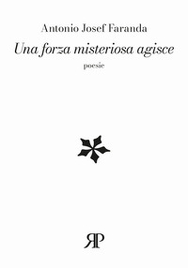 Una forza misteriosa agisce - Librerie.coop