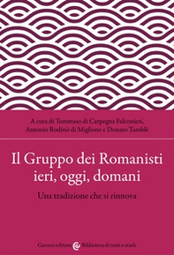Il Gruppo dei Romanisti ieri, oggi e domani - Librerie.coop