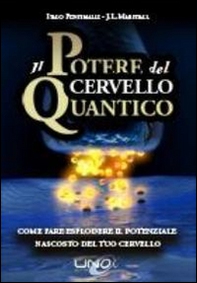 Il potere del cervello quantico - Librerie.coop Il potere del cervello quantico - Librerie.coop