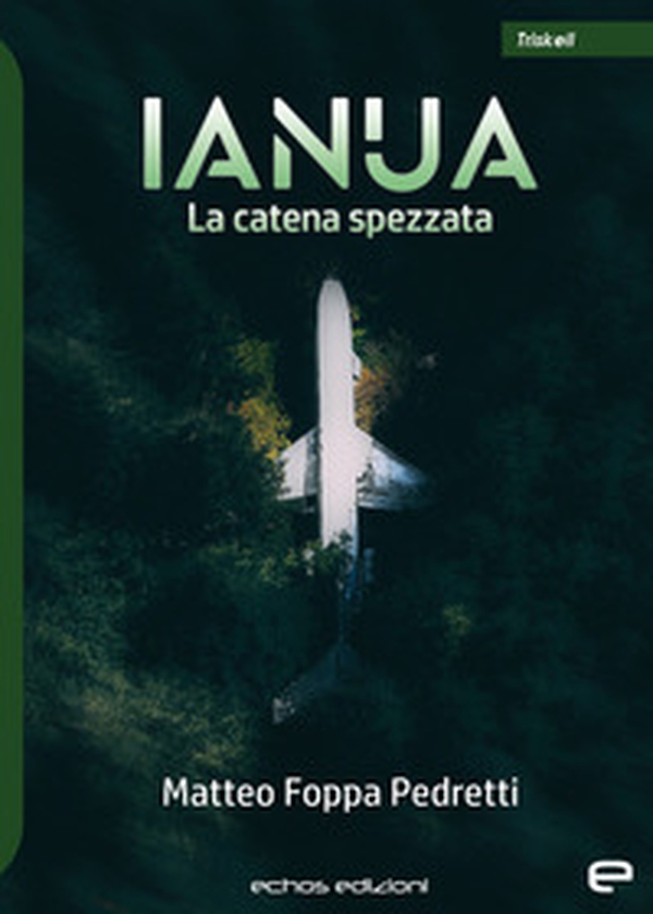 Ianua. La catena spezzata - Librerie.coop Ianua. La catena spezzata - Librerie.coop