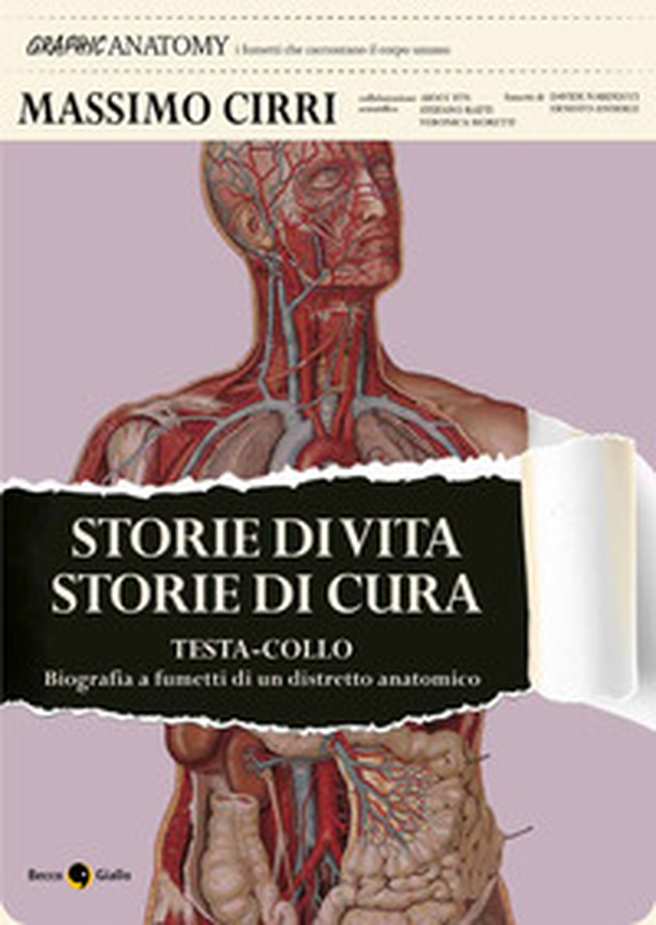 Storie di vita storie di cura. Testa-collo: biografia a fumetti di un distretto anatomico - Librerie.coop