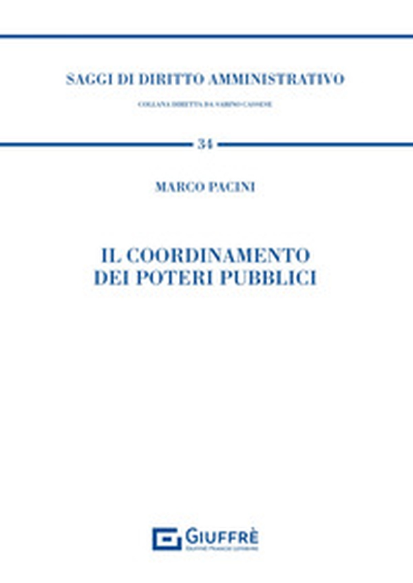 Il coordinamento dei poteri pubblici - Librerie.coop Il coordinamento dei poteri pubblici - Librerie.coop