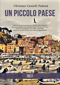 Un piccolo paese - Librerie.coop Un piccolo paese - Librerie.coop