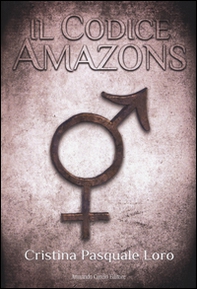 Il Codice Amazons - Librerie.coop Il Codice Amazons - Librerie.coop