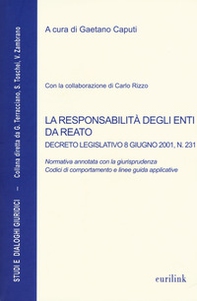 La responsabilità degli enti da reato. Decreto legislativo 8 giugno 2001, n. 231 - Librerie.coop