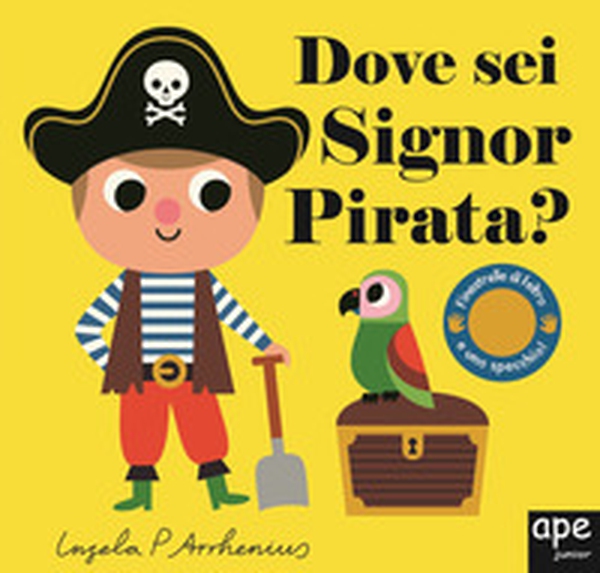 Dove sei Signor pirata? - Librerie.coop Dove sei Signor pirata? - Librerie.coop