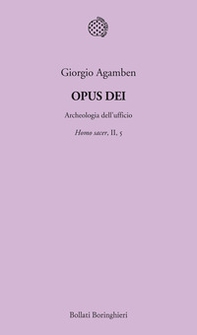 Opus Dei. Archeologia dell'ufficio. Homo sacer - Vol. II\5 - Librerie.coop Opus Dei. Archeologia dell'ufficio. Homo sacer - Vol. II\5 - Librerie.coop