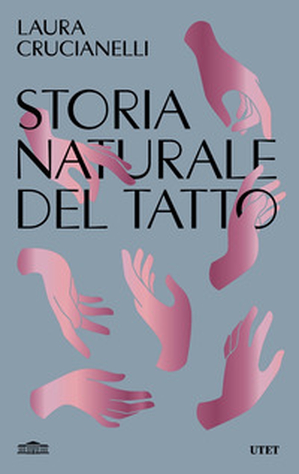 Storia naturale del tatto - Librerie.coop Storia naturale del tatto - Librerie.coop