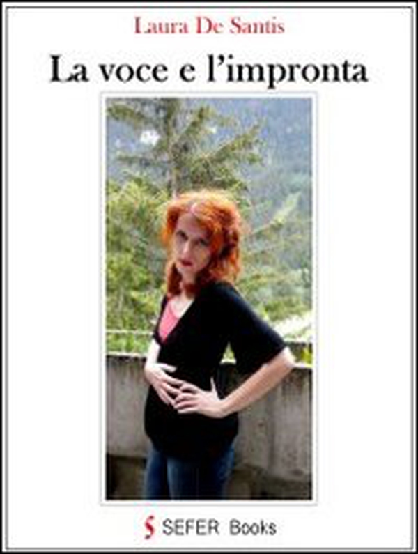 La voce e l'impronta - Librerie.coop La voce e l'impronta - Librerie.coop