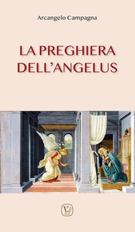 La preghiera dell'angelus - Librerie.coop