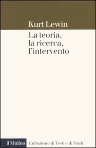 La teoria, la ricerca, l'intervento - Librerie.coop La teoria, la ricerca, l'intervento - Librerie.coop