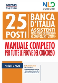 25 posti Banca d'italia. Assistenti (profilo tecnico) con orientamento nel campo dell'ICT. Lettera D. Manuale completo per tutte le prove del concorso - Librerie.coop 25 posti Banca d'italia. Assistenti (profilo tecnico) con orientamento nel campo dell'ICT. Lettera D. Manuale completo per tutte le prove del concorso - Librerie.coop