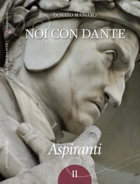 Noi con Dante. Aspiranti - Vol. 2 - Librerie.coop