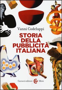 Storia della pubblicità italiana - Librerie.coop