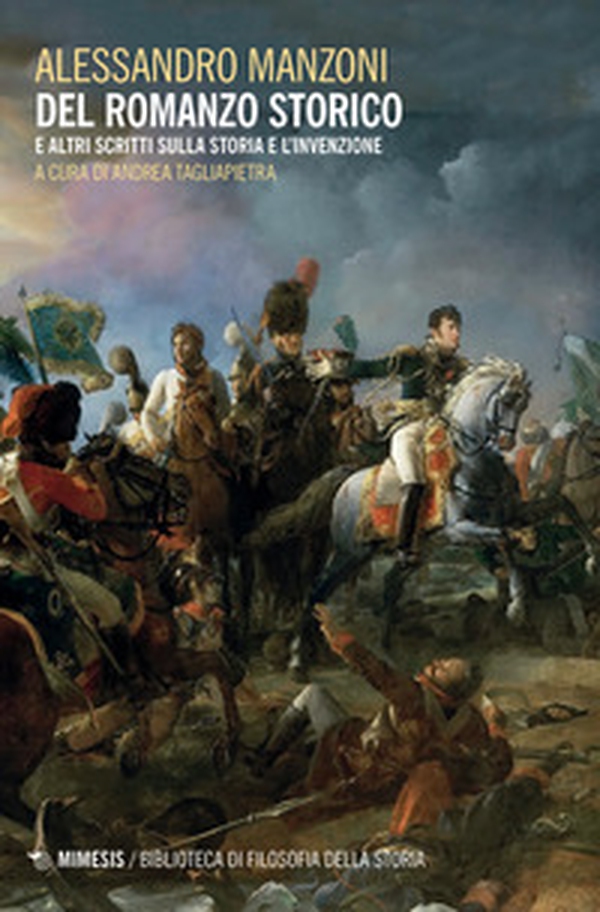 Del romanzo storico e altri scritti sulla storia e l'invenzione - Librerie.coop Del romanzo storico e altri scritti sulla storia e l'invenzione - Librerie.coop