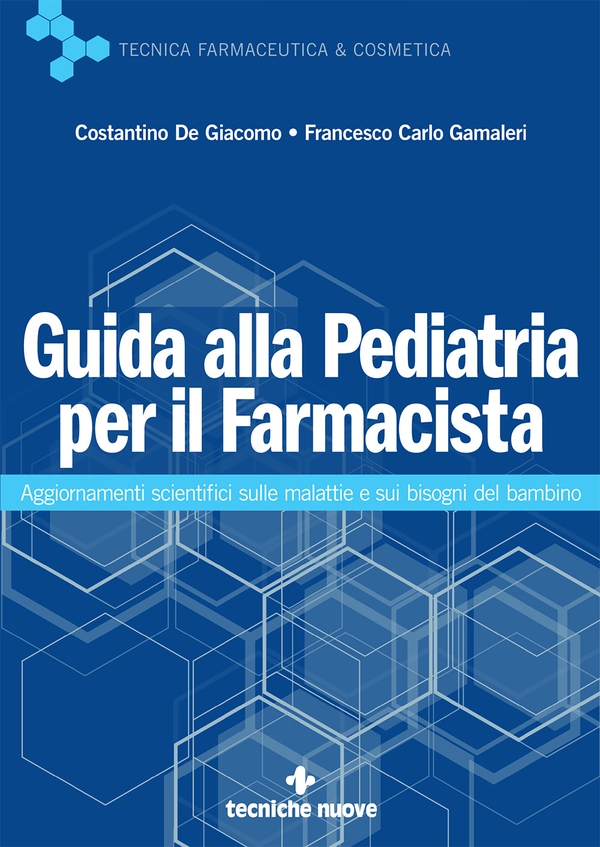 Guida alla Pediatria per il Farmacista - Librerie.coop Guida alla Pediatria per il Farmacista - Librerie.coop