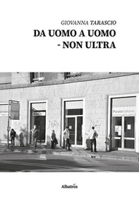Da uomo a uomo. Non ultra - Librerie.coop