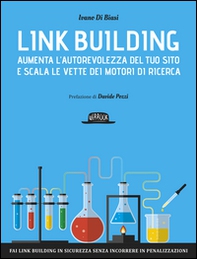 Link building. Aumenta l'autorevolezza del tuo sito e scala le vette dei motori di ricerca - Librerie.coop