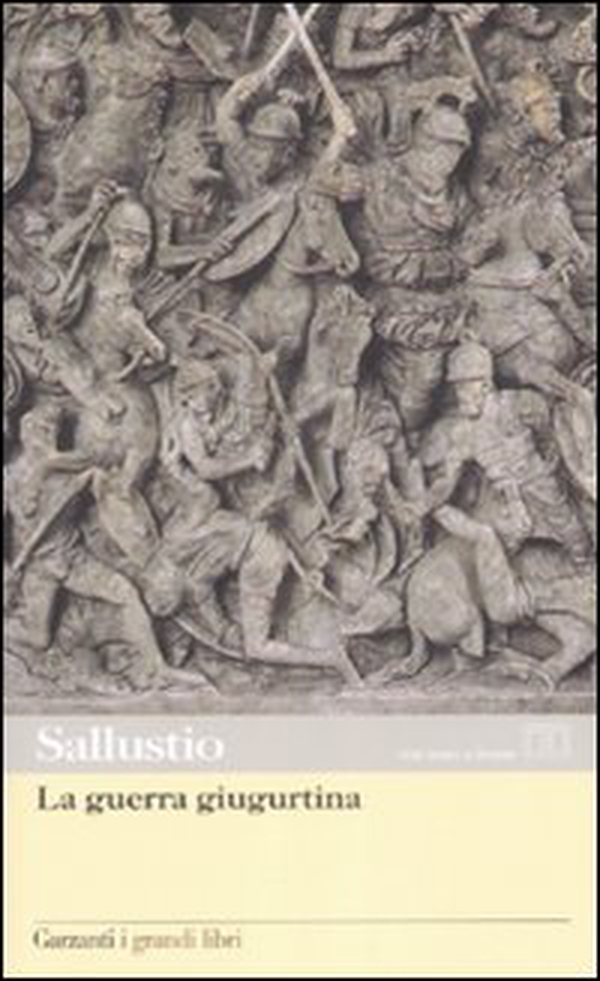 La guerra giugurtina. Testo latino a fronte - Librerie.coop La guerra giugurtina. Testo latino a fronte - Librerie.coop
