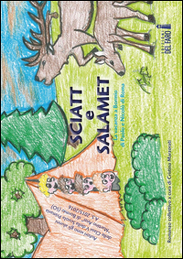 Sciatt e Salamet. La vacanza a Bormio di Paolo e Nicolò di Roma - Librerie.coop