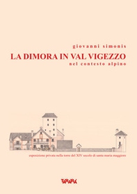 La dimora in val Vigezzo nel contesto alpino - Librerie.coop