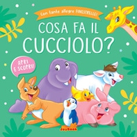 Cosa fa il cucciolo? - Librerie.coop