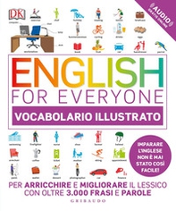 English for everyone. Vocabolario illustrato - Librerie.coop