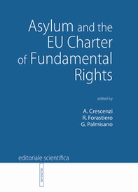Asylum and the EU Charter of Fundamental Rights - Librerie.coop