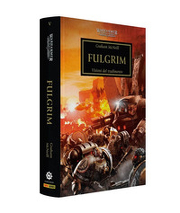 Fulgrim. Visioni del tradimento. The Horus heresy. Warhammer - Vol. 5 - Librerie.coop Fulgrim. Visioni del tradimento. The Horus heresy. Warhammer - Vol. 5 - Librerie.coop