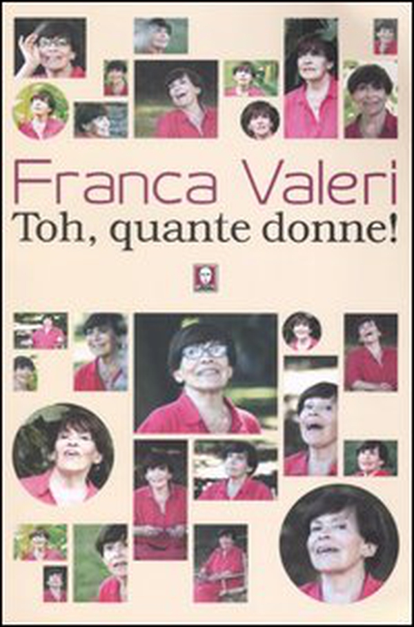 Toh, quante donne! - Librerie.coop Toh, quante donne! - Librerie.coop