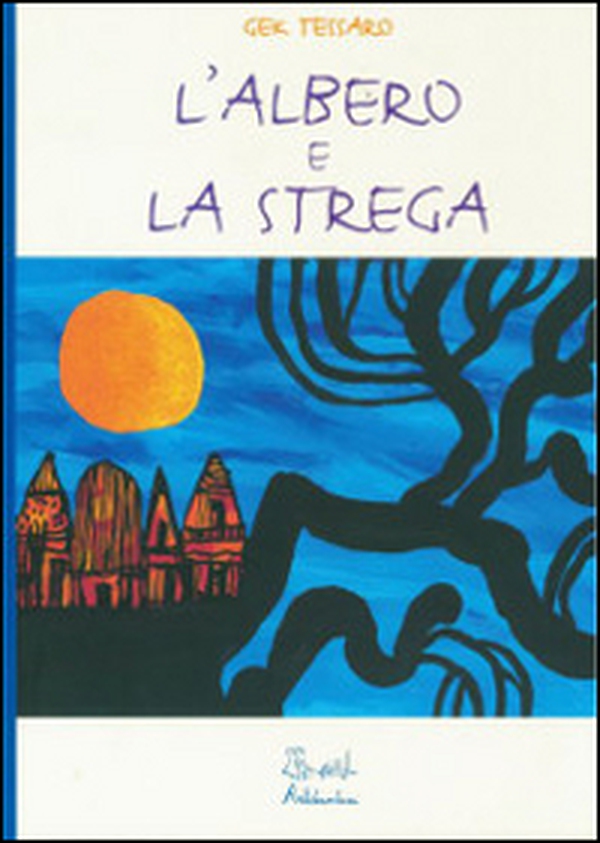 L'albero e la strega - Librerie.coop L'albero e la strega - Librerie.coop