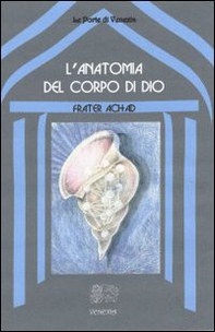 L'anatomia del corpo di Dio - Librerie.coop