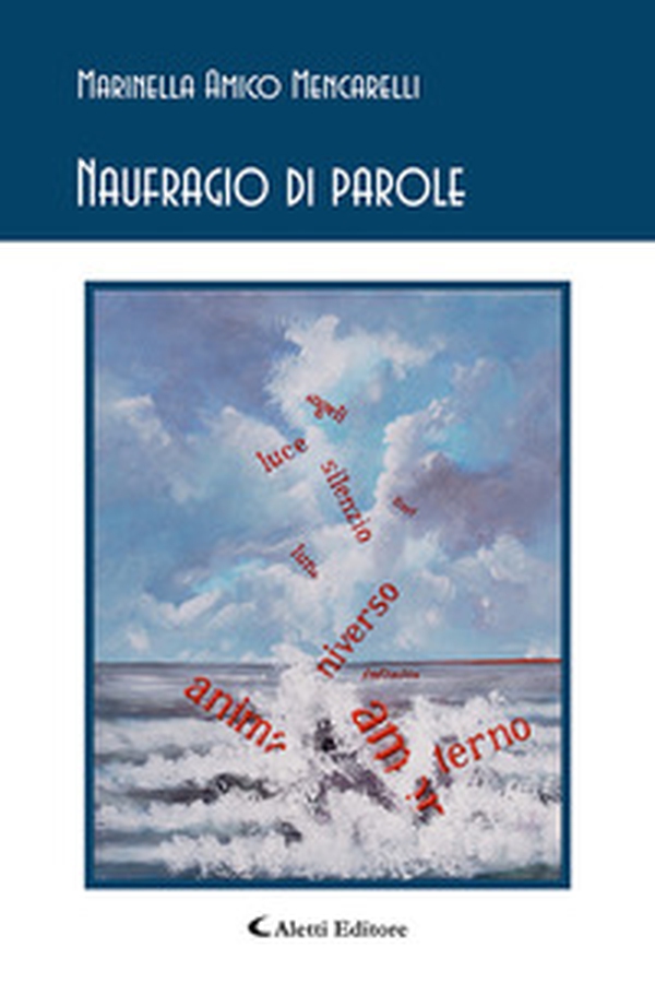 Naufragio di parole - Librerie.coop Naufragio di parole - Librerie.coop