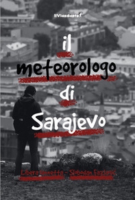 Il metereologo di Sarajevo - Librerie.coop