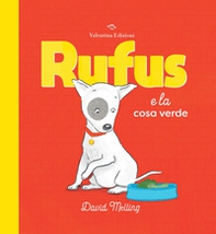 Rufus e la cosa verde - Librerie.coop