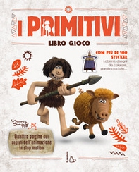 I primitivi. Libro gioco - Librerie.coop