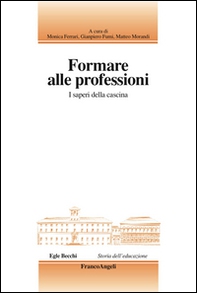 Formare alle professioni. I saperi della cascina - Librerie.coop