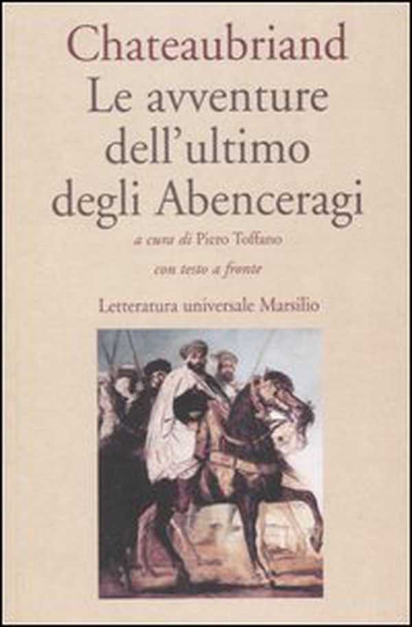 Le avventure dell'ultimo degli Abenceragi. Testo francese a fronte - Librerie.coop Le avventure dell'ultimo degli Abenceragi. Testo francese a fronte - Librerie.coop