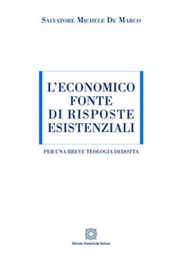 L'economico fonte di risposte esistenziali - Librerie.coop L'economico fonte di risposte esistenziali - Librerie.coop